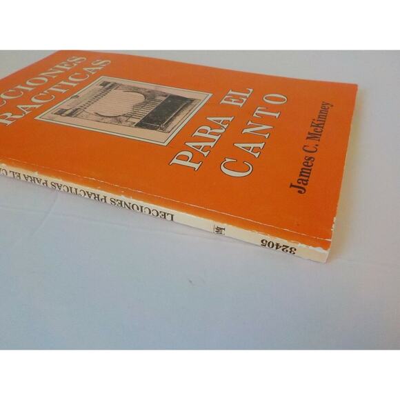 Lecciones Practicas Para el Canto : Practical Lessons in Singing by James C. McK - Picture 4 of 7
